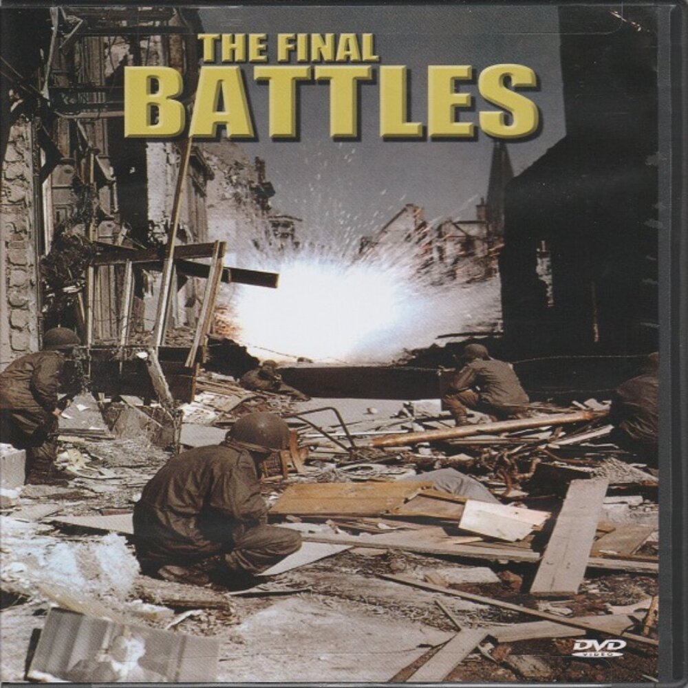 The Final Battles - WW2 Documentary - 2003 DVD Video